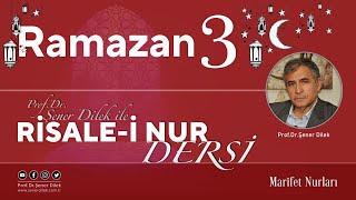 Mesnevi-i Nuriye Dersleri - 136 Onuncu Risale - 4.Ders | Prof. Dr. Şener Dilek ile - 25.03.2023