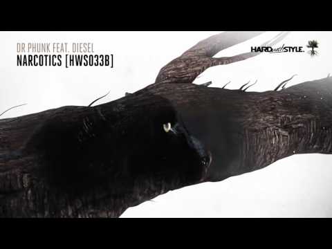 Dr Phunk feat  Diesel   Narcotics