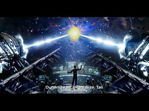 Dynamite MC, Roni Size, Tali  - Cheeky Monkey