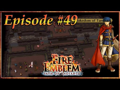Fire Emblem: Path Of Radiance - Dukedom Of Tanas, Mansion Raid - Episode 49