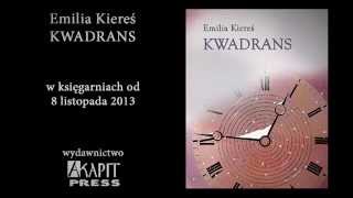 Emilia Kiereś "Kwadrans" - zwiastun