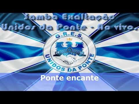 Samba Exaltação da Unidos da Ponte Ao Vivo Esquenta