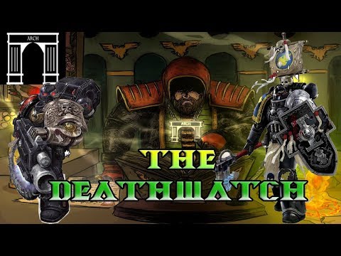 40k Lore, The Deathwatch! Best and Brightest of the Adeptus Astartes!