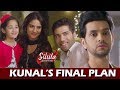 Silsila Badalte Rishton Ka Kunal S Final Plan Get Successful Mauli Feels Secure With Ishaan