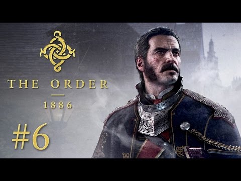 The Order 1886  #6 - Ein endloser Kampf