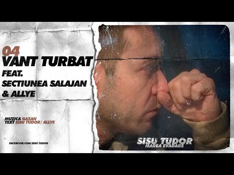 Sisu Tudor - Vant Turbat (feat. Sectiunea Salajan & Allye)