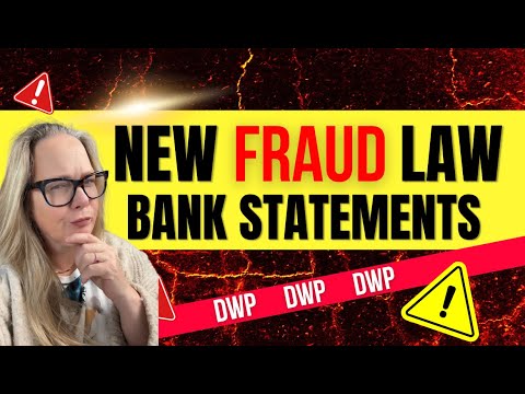 Bank Statements and the NEW LAW What the DWP haven't told you