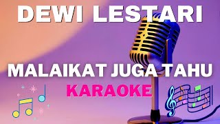 Dewi Lestari  -  Malaikat Juga Tahu - Karaoke tanp
