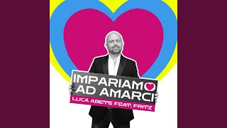 Download lagu Impariamo ad amarci (feat. Fritz) mp3