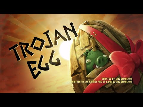 TROJAN EGG - ANGRY BIRDS SHORT MOVIES