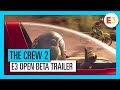 The Crew 2: E3 2018 Start Jouw Verhaal– Open Beta Trailer | Ubisoft