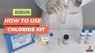 How To Use Chloride Test Kit- Aquasol AE-213