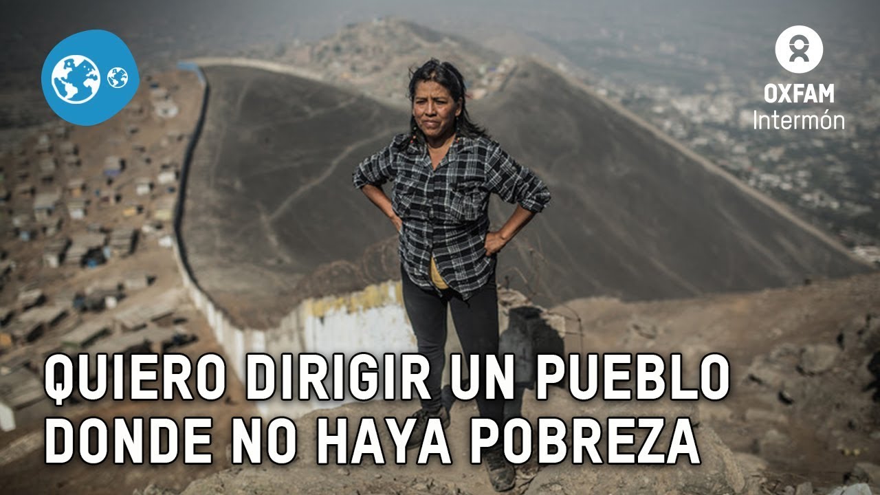'El diario de Sara' y el muro de la desigualdad en Perú - Oxfam Intermón
