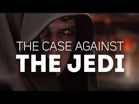 The Case Against The Jedi Order