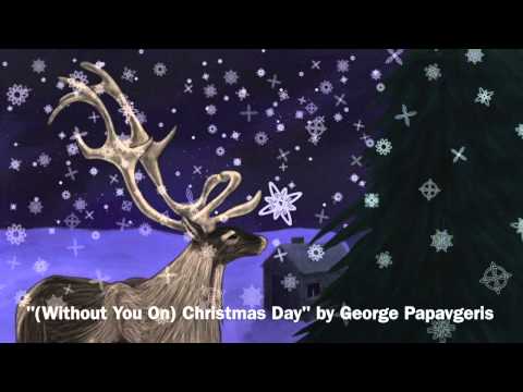 (Without You On) Christmas Day - A Celtic Christmas - George Papavgeris