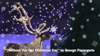 (Without You On) Christmas Day - A Celtic Christmas - George Papavgeris