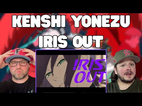 Kenshi Yonezu - IRIS OUT - REACTION