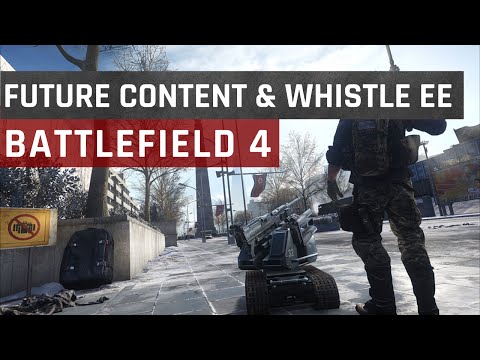 Future Content & Updates For BF4! & Whistle Easter Egg - Battlefield 4 News