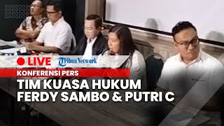 LIVE: Konferensi Pers Tim Kuasa Hukum Ferdy Sambo & Putri Candrawathi, Rabu (28/9/2022)