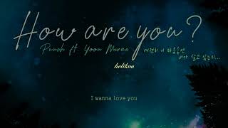 30minutes ll How are you (vietsub) (잘 지내고 있니)  Punch ft. Yoon Mirae