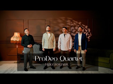 Holy Forever | ProDeo Quartet [Official Music Video] 4K