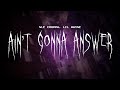Nle Choppa Ain T Gonna Answer Feat Lil Wayne Sped Up Lyrics