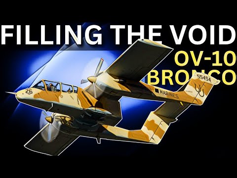 OV-10 Bronco: Filling the Crucial Void