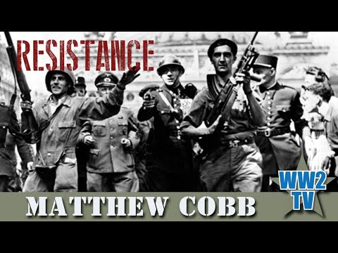 The French Resistance - The Fight Against the Nazis