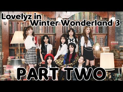[ENG SUB] Lovelyz in Winter Wonderland 3 - Part 2