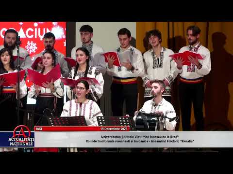 "FLORALIA" - COLINDE TRADIȚIONALE ROMÂNEȘTI ȘI BALCANICE VECHI ȘI FOARTE VECHI-PARTEA 2 - 15.12.2023