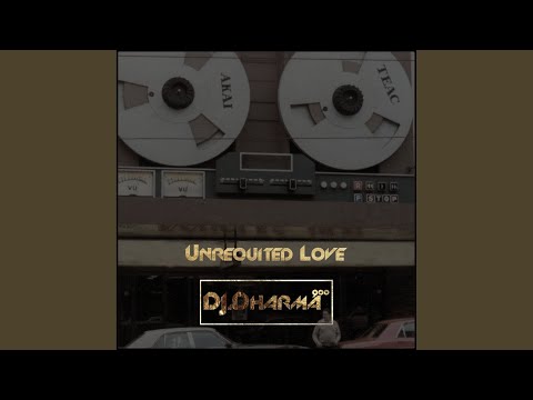 Unrequited Love (Original Mix)