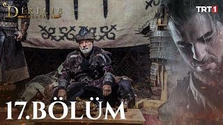 Diriliş "Ertuğrul" 17.Bölüm Tek PARÇA FULL HD 1080p