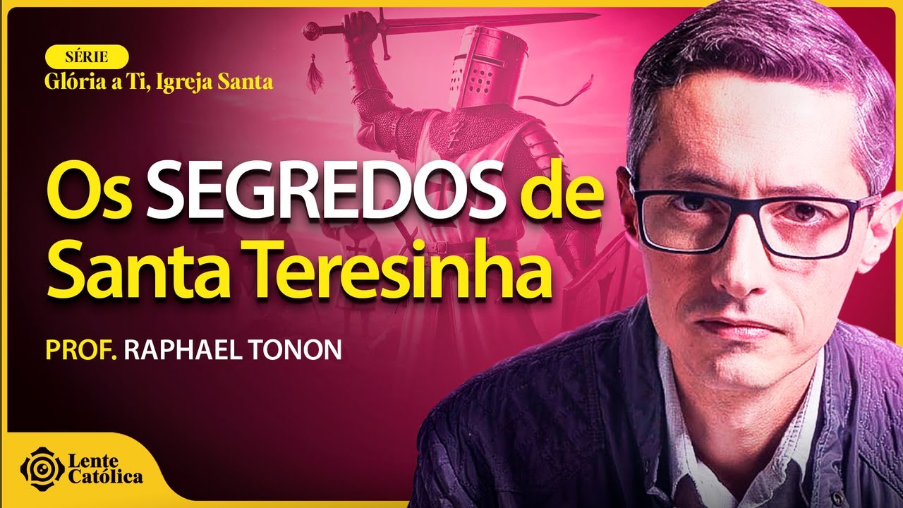 A vida de SANTA TERESINHA do Menino Jesus | Prof. Raphael Tonon