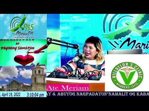 Mga Hagawhaw sa Dughang Samaran April 19, 2022 Episode 3:00 P.M. – 5:00 P.M Hosted By: Ate Meriam