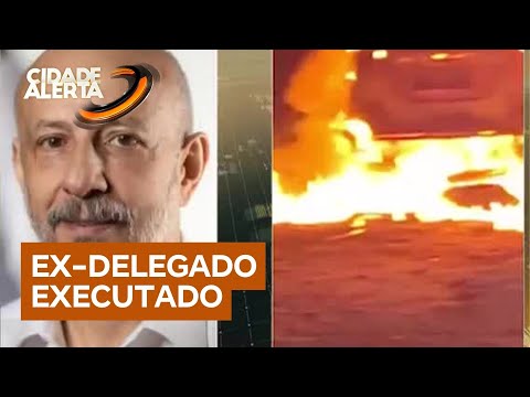Ex-delegado geral de São Paulo é executado no litoral paulista; ele era famoso por combater o PCC