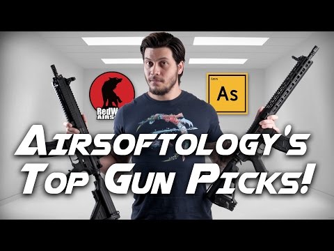 Airsoftology's Top Gun Picks! - RedWolf Airsoft RWTV