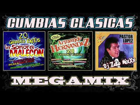 Megamix Cumbias Clásicas / Armando Hernández / Sonora Malecón / Pastor López - Dj ZeKo MixXx