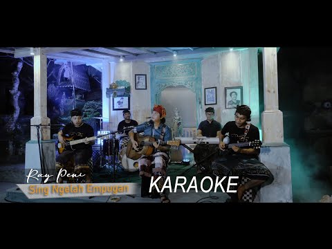 Ray Peni - Sing Ngelah Empugan (KARAOKE)