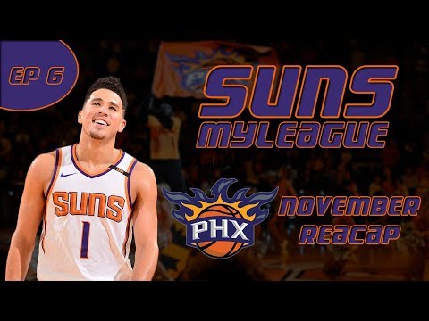 NBA 2K18: Phoenix Suns MyLeague - NOVEMBER RECAP [S1 EP6]
