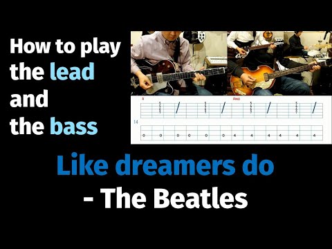 Like dreamers do - The Beatles - How to play the lead and the bass