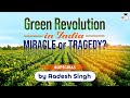 Green Revolution In India Agriculture Sector Reforms Post Independence History Of India UPSC CSE