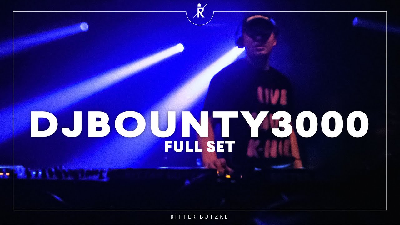 Djbounty3000 - DJBOUNTY3000 | Full Set at Ritter Butzke | December 2023