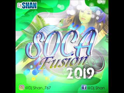 2019 Soca Mix... Patrice Roberts, Machel Montano, Farmer Nappy, By DJ Shan