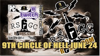 R6SGC Seven Rings of Hell June 24