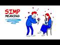 What Does SIMP Mean The Real Slang Meaning Why The Internet Uses It
