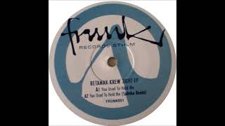 Betamax Krew - You Used To Hold Me (2000)