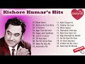Kishore Kumar Hits | Best of Kishor Kumar | Purane Gaane || Old hindi Song