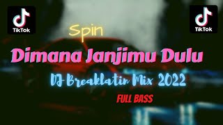 Download lagu AzmiYaw - Dimana Janjimu Dulu ( Breaklatin Remix ) mp3