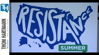 Resistance Summer is a Down Payment on Year Round Organizing (w/guest Tom Perez)