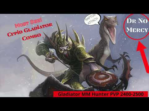 [9.2.5] Gladiator MM Hunter PVP 2400-2500 CR Arena- 3v3 Cupid Glad (8/2/22)